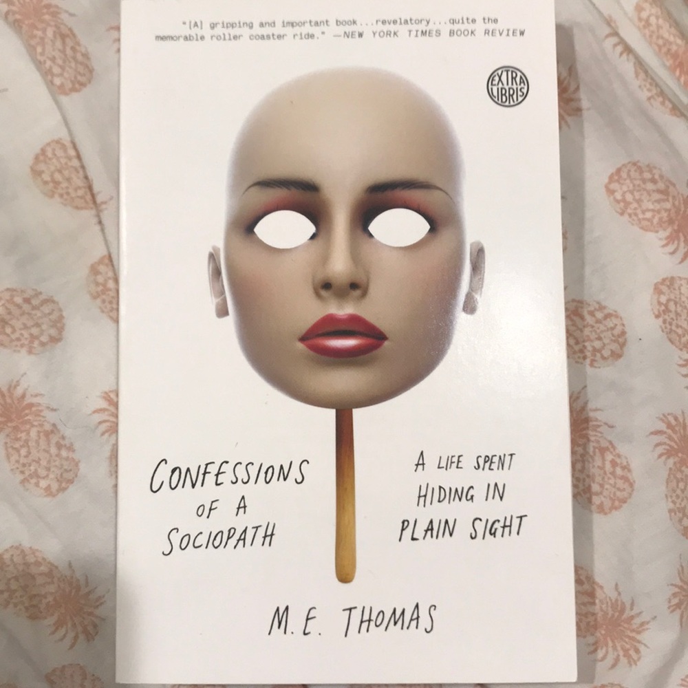 Confessions of a Sociopath by M.E. Thomas